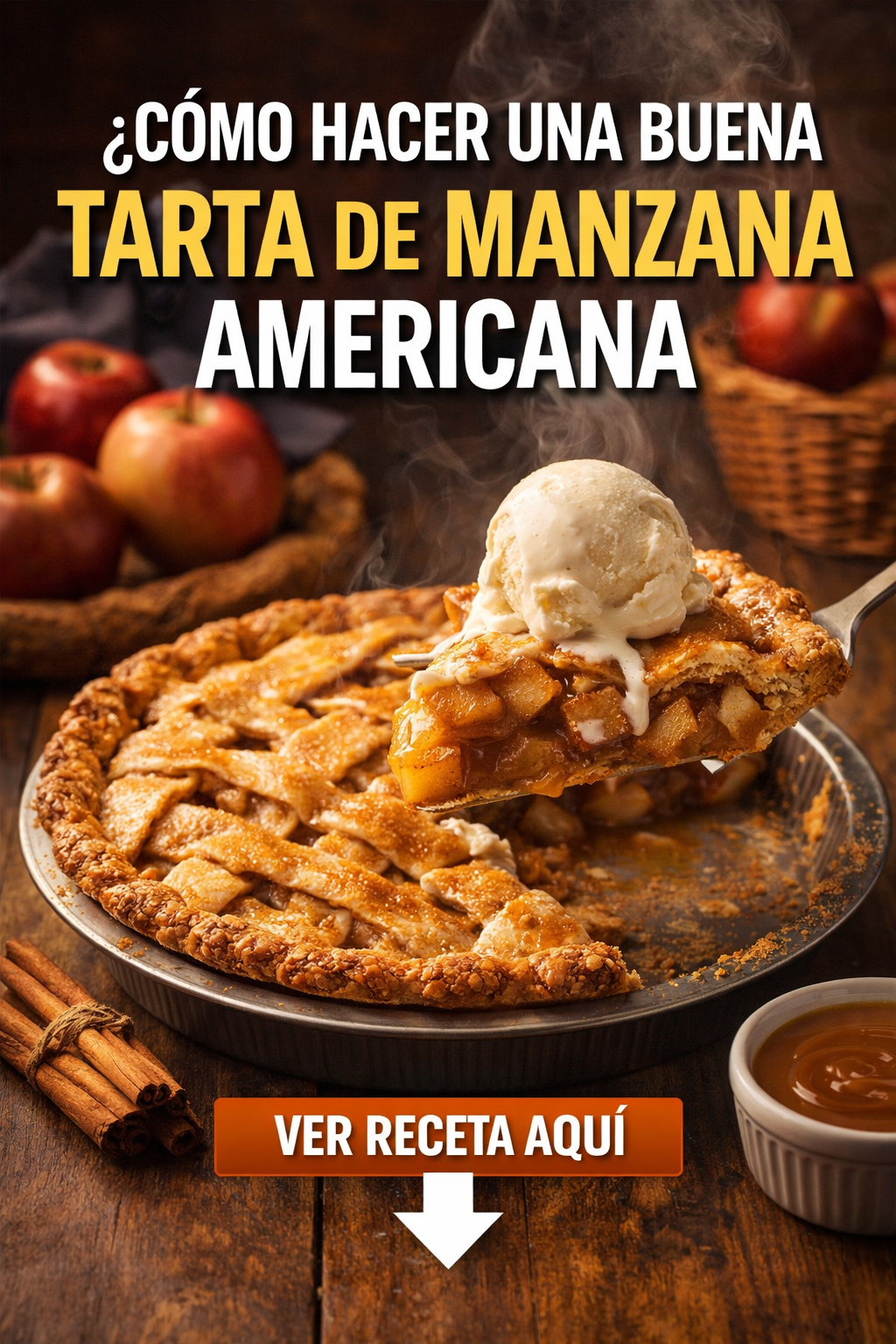 Cómo hacer una buena tarta de manzana americana (Apple Pie)